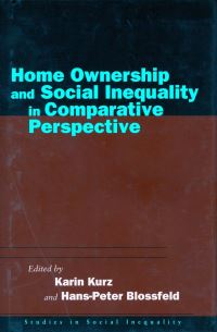 Book Cover for Home Ownership and Social Inequality in Comparative Perspective by Karin Kurz, HansPeter Blossfeld