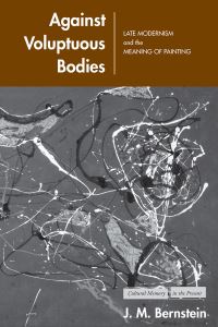 Book Cover for Against Voluptuous Bodies by J M Bernstein