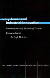 Book Cover for Ivory Tower and Industrial Innovation by David C Mowery