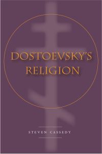 Book Cover for Dostoevsky's Religion by Steven Cassedy