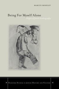 Book Cover for Being for Myself Alone by Marcus Moseley