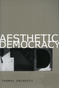 Book Cover for Aesthetic Democracy by Thomas Docherty