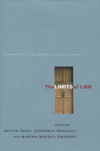 Book Cover for The Limits of Law by Austin Sarat, Lawrence Douglas, Martha Merrill Umphrey