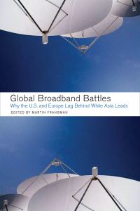 Book Cover for Global Broadband Battles by Martin Fransman