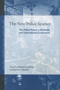 Book Cover for The New Police Science by Markus Dirk Dubber, Mariana Valverde