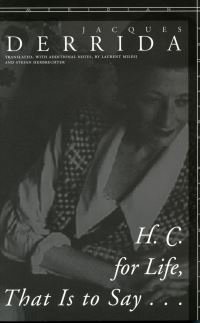 Book Cover for H. C. For Life, That Is to Say... by Jacques Derrida