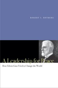 Book Cover for A Leadership for Peace by Robert I Rotberg
