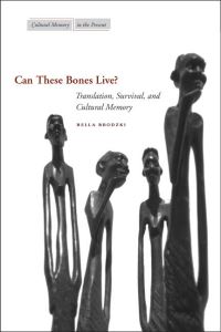 Book Cover for Can These Bones Live? by Bella Brodzki