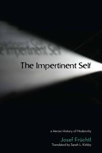 Book Cover for The Impertinent Self by Josef Früchtl
