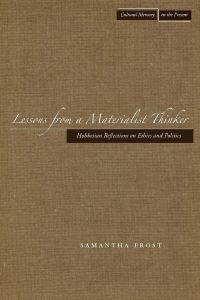 Book Cover for Lessons from a Materialist Thinker by Samantha Frost