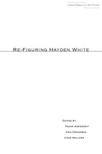 Book Cover for Re-Figuring Hayden White by F R Ankersmit, Ewa DomaÔnska, Hans Kellner