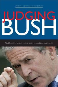 Book Cover for Judging Bush by Robert Maranto, Tom Lansford, Jeremy Johnson