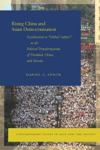 Book Cover for Rising China and Asian Democratization by Daniel C Lynch