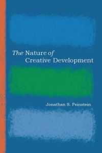 Book Cover for The Nature of Creative Development by Jonathan S Feinstein