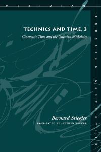 Book Cover for Technics and Time, 3 by Bernard Stiegler