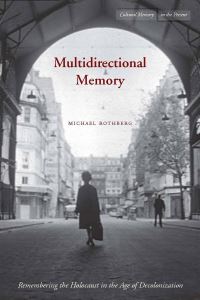 Book Cover for Multidirectional Memory by Michael Rothberg