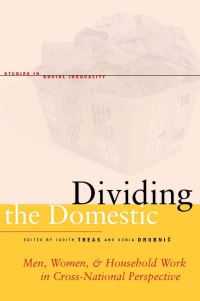 Book Cover for Dividing the Domestic by Judith Treas, Sonja Drobnic