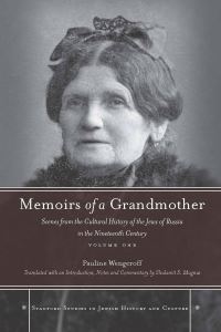 Book Cover for Memoirs of a Grandmother by Pauline Wengeroff, Shulamit S Magnus