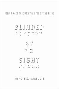 Book Cover for Blinded by Sight by Osagie K Obasogie