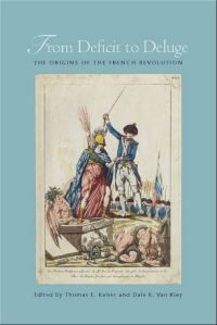 Book Cover for From Deficit to Deluge by Thomas E Kaiser, Dale K Van Kley
