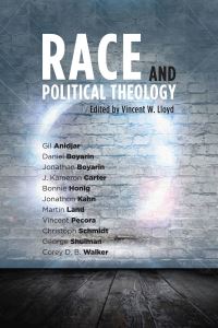Book Cover for Race and Political Theology by Vincent W Lloyd