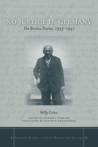 Book Cover for No Justice in Germany by Willy Cohn