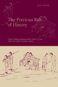 Book Cover for The Precious Raft of History by Joan Judge