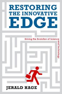 Book Cover for Restoring the Innovative Edge by Jerald Hage