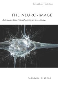 Book Cover for The Neuro-Image by Patricia Pisters