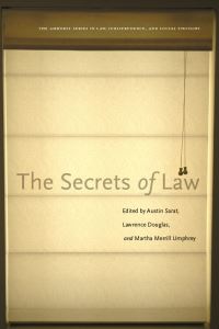Book Cover for The Secrets of Law by Austin Sarat, Lawrence Douglas, Martha Merrill Umphrey