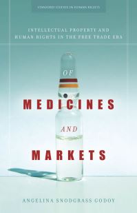 Book Cover for Of Medicines and Markets by Angelina Snodgrass Godoy