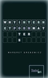 Book Cover for Why Internet Porn Matters by Margret Grebowicz