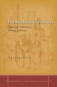 Book Cover for The Modernity of Others by Ari Joskowicz
