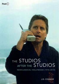 Book Cover for The Studios After the Studios by J D Connor