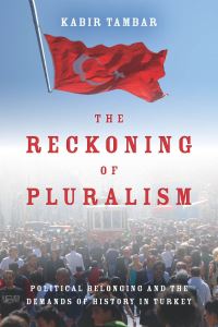 Book Cover for The Reckoning of Pluralism by Kabir Tambar