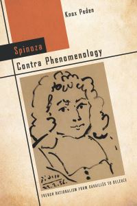 Book Cover for Spinoza Contra Phenomenology by Knox Peden