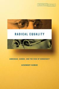 Book Cover for Radical Equality by Aishwary Kumar