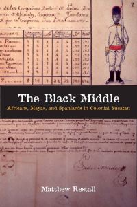 Book Cover for The Black Middle by Matthew Restall