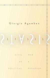 Book Cover for Stasis by Giorgio Agamben