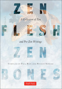 Book Cover for Zen Flesh, Zen Bones by Paul Reps, Nyogen Senzaki
