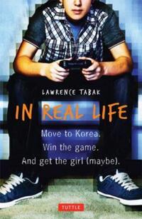 Book Cover for In Real Life by Lawrence Tabak