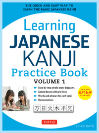 Book Cover for Learning Japanese Kanji Practice Book Volume 1 by Eriko Sato