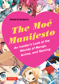 Book Cover for Moe Manifesto by Patrick W Galbraith