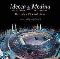 Book Cover for Mecca the Blessed, Medina the Radiant by Seyyed Hossein Nasr