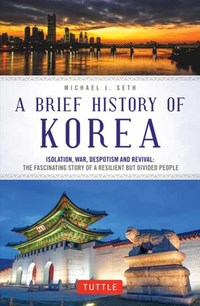 Book Cover for A Brief History of Korea by Michael J Seth