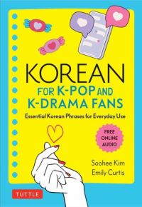 Book Cover for Korean for K-Pop and K-Drama Fans by Soohee Kim, Emily Curtis