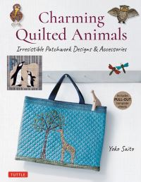 Book Cover for Charming Quilted Animals by Yoko Saito
