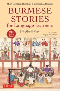 Book Cover for Burmese Stories for Language Learners by A Zun Mo, Angus Johnstone