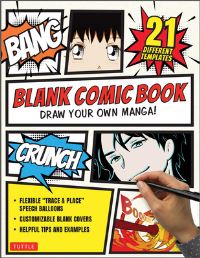Book Cover for Blank Comic Book: Draw Your Own Manga! by Tuttle Studio