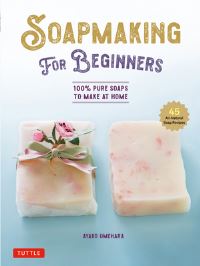 Book Cover for Soapmaking for Beginners by Ayako Umehara